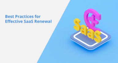 Best Practices for Effective SaaS Renewal