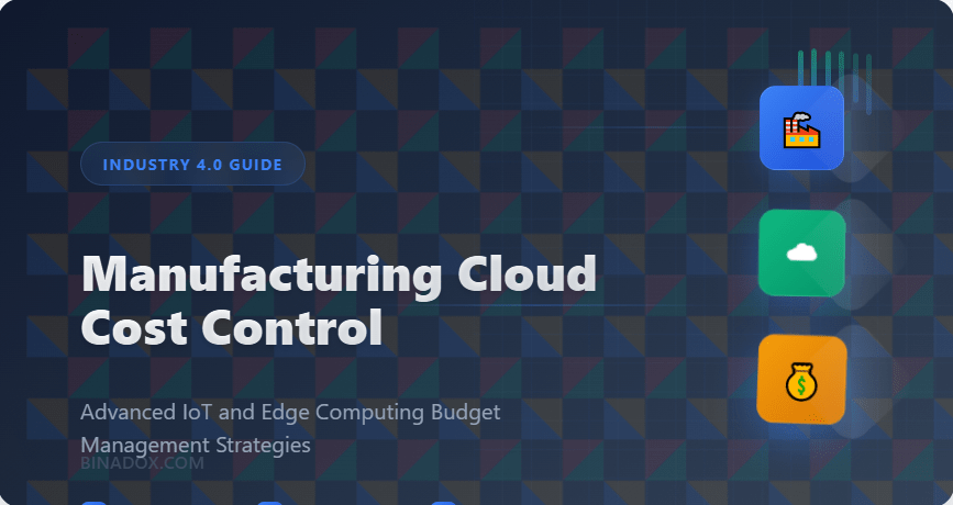 Manufacturing Cloud Cost Control
