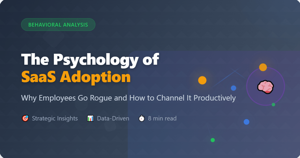 The Psychology of SaaS Adoption
