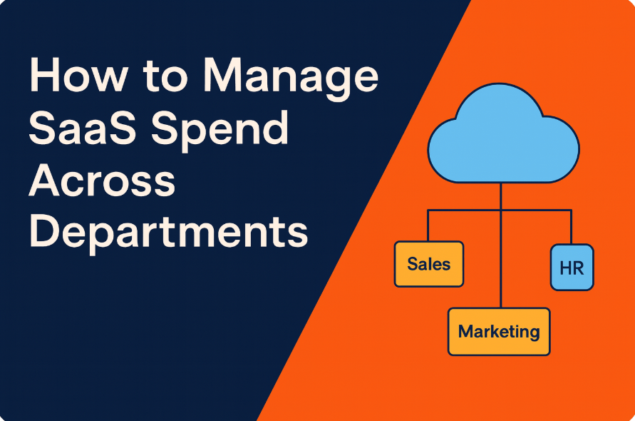 How to manage saas spend across departments
